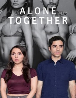 voir serie Alone Together saison  1