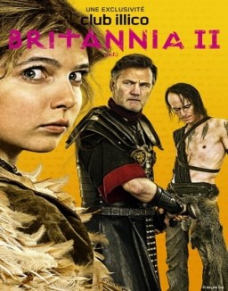 voir serie Britannia saison  2