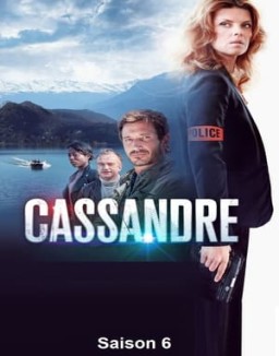 voir serie Cassandre saison  6