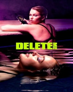 voir serie Delete Me saison  1